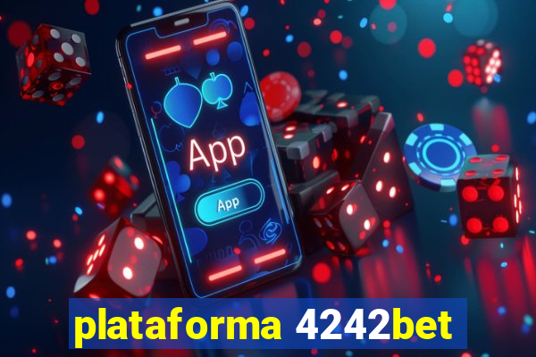 plataforma 4242bet